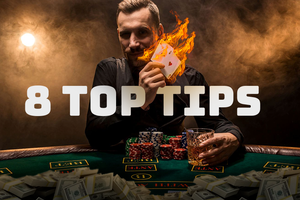 8 Top Tips for Playing the Different Stages of a Poker Tournament
