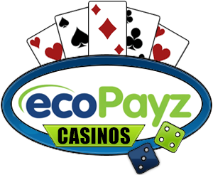 Casinos with EcoPayz Deposit and Withdrawal Options