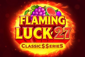 Flaming Luck 27 - Classic Series