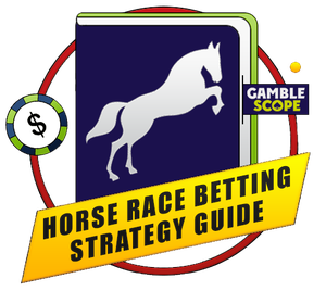 Horse Race Betting Strategy Guide