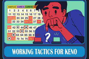 How To Pick Your Best Numbers in Keno?